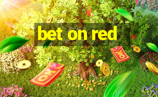 bet on red