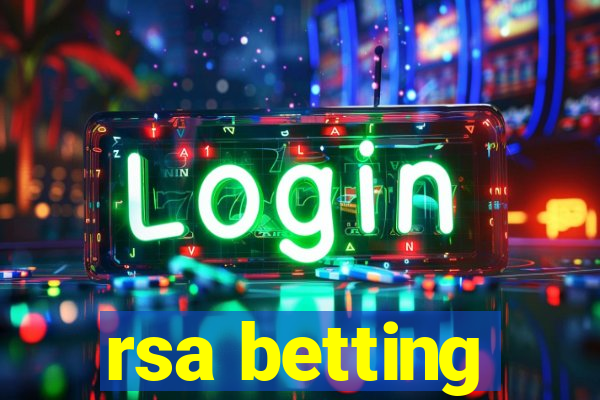 rsa betting