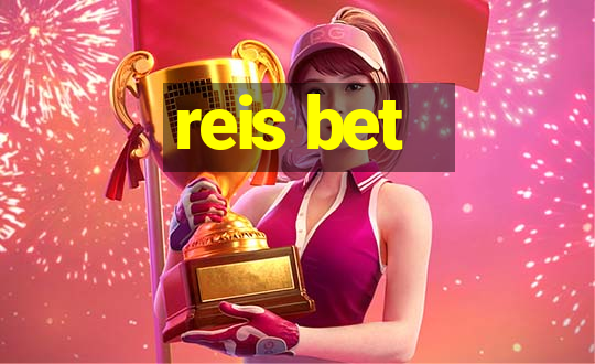 reis bet