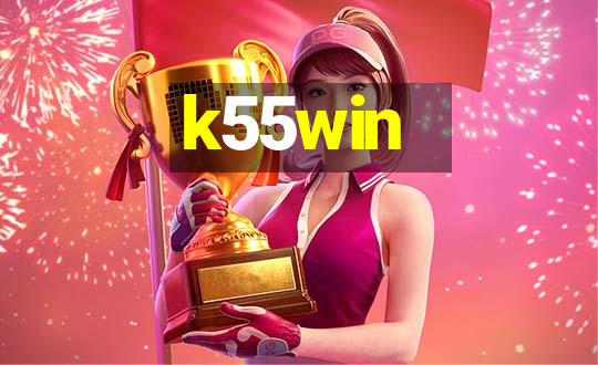 k55win