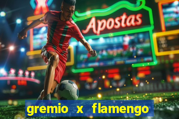 gremio x flamengo ao vivo multicanais