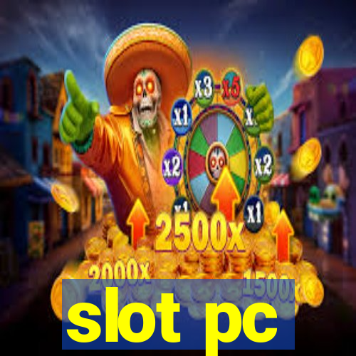 slot pc