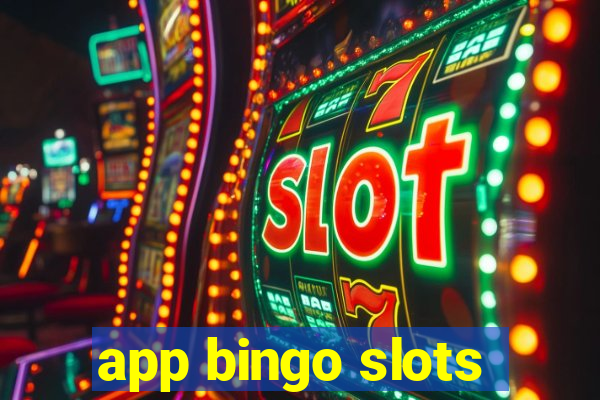 app bingo slots