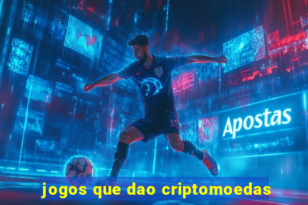 jogos que dao criptomoedas