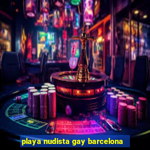 playa nudista gay barcelona