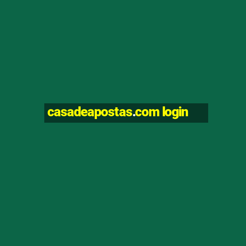 casadeapostas.com login