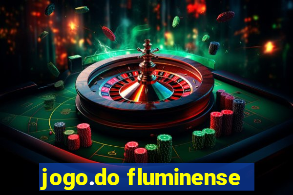 jogo.do fluminense