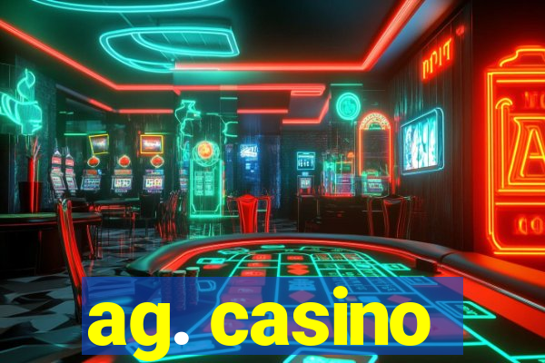 ag. casino