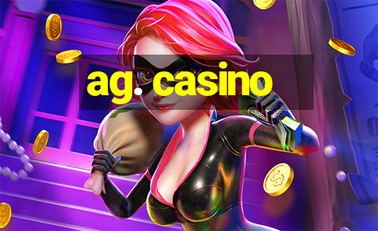 ag. casino