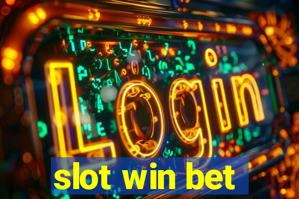 slot win bet