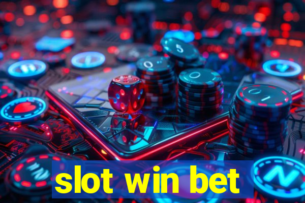 slot win bet