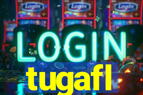 tugafl