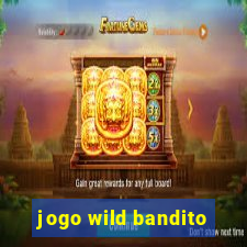 jogo wild bandito