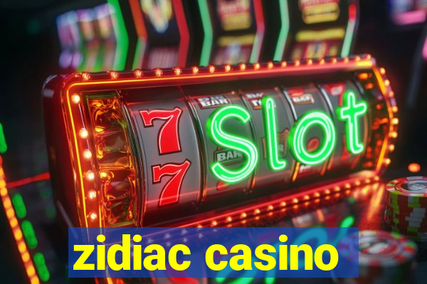 zidiac casino