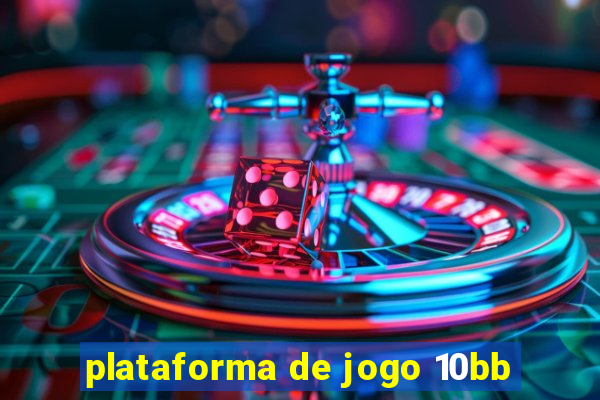 plataforma de jogo 10bb