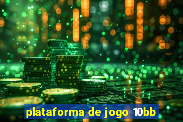 plataforma de jogo 10bb