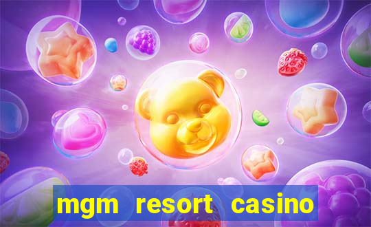 mgm resort casino las vegas