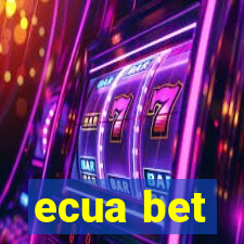 ecua bet