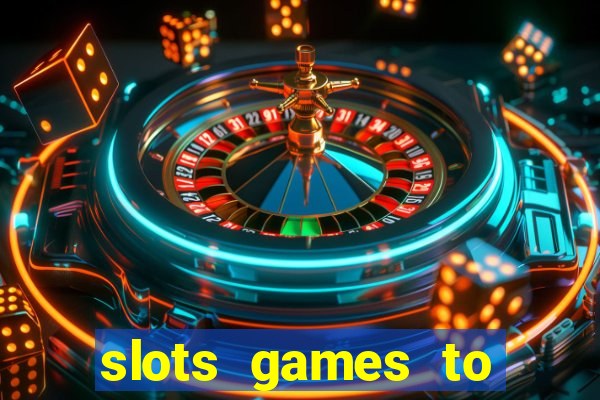 slots games to play for free