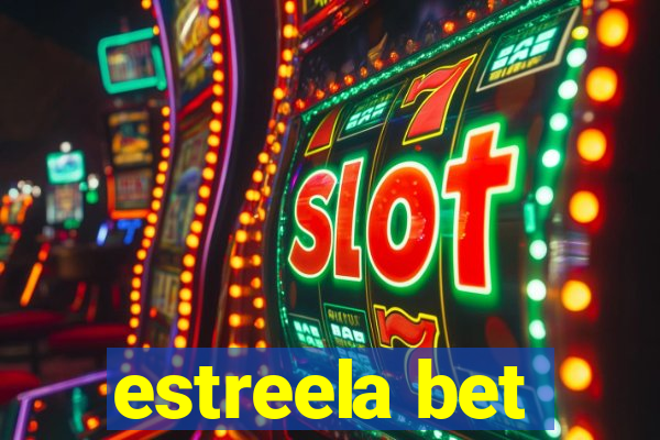 estreela bet