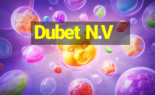 Dubet N.V