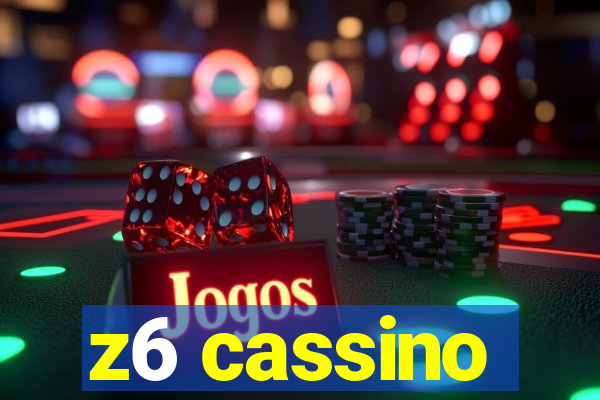 z6 cassino