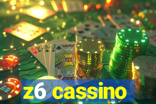 z6 cassino