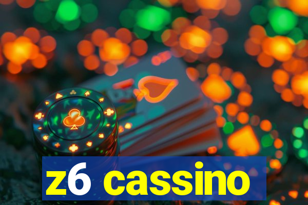 z6 cassino