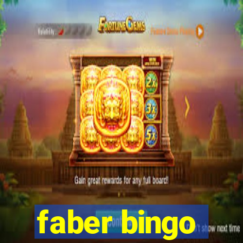 faber bingo