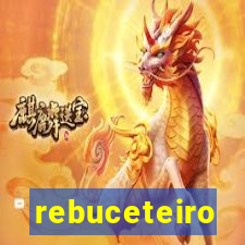 rebuceteiro