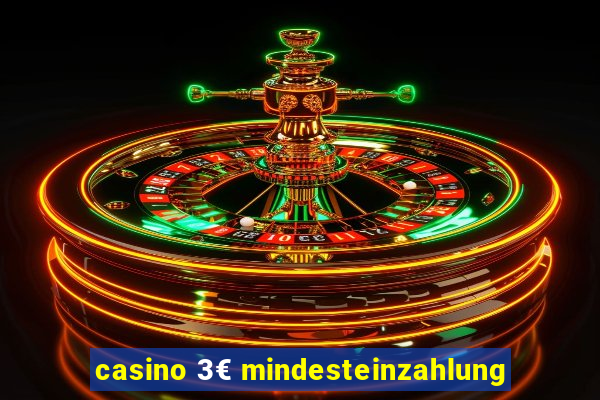 casino 3€ mindesteinzahlung