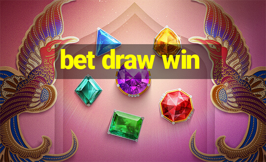 bet draw win