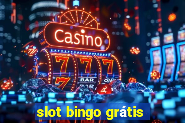 slot bingo grátis