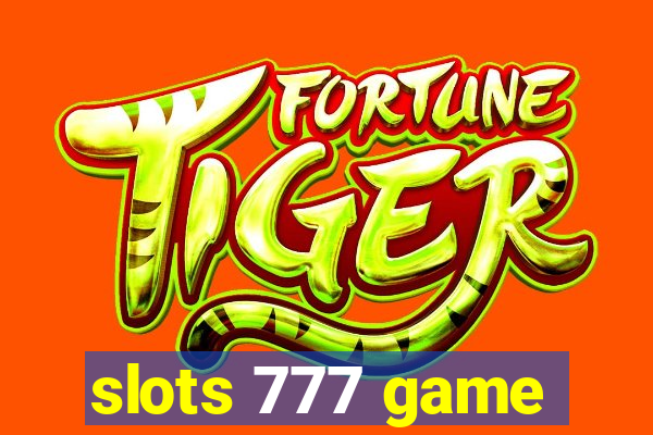 slots 777 game