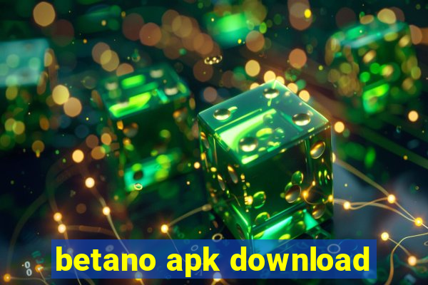 betano apk download