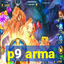 p9 arma