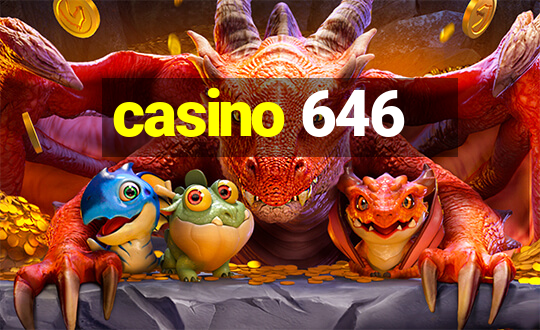 casino 646