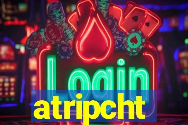 atripcht