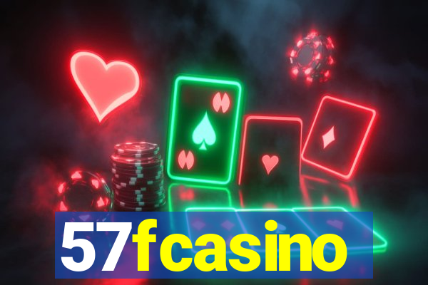 57fcasino