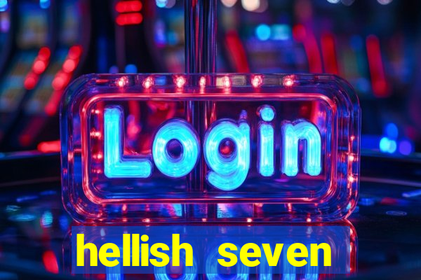 hellish seven deluxe slot online