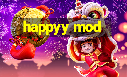 happyy mod