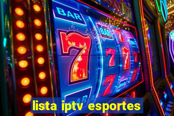 lista iptv esportes