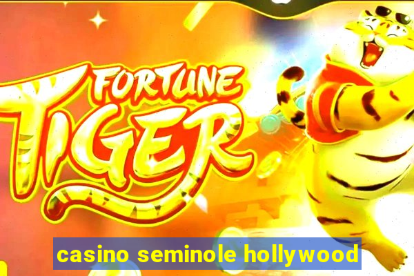 casino seminole hollywood