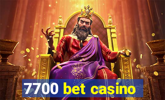 7700 bet casino