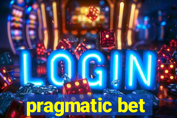 pragmatic bet