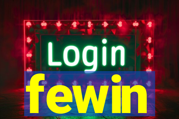 fewin