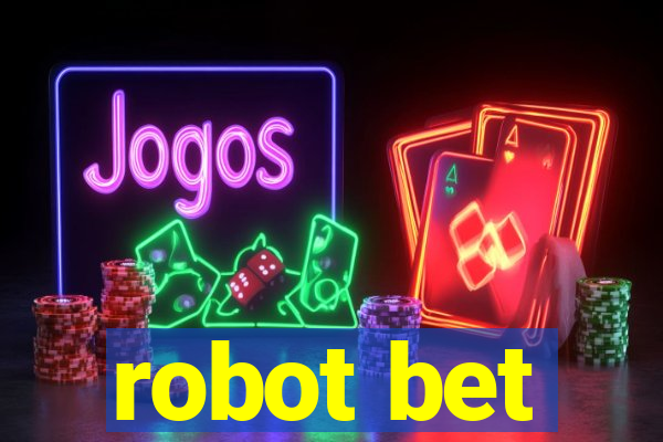 robot bet