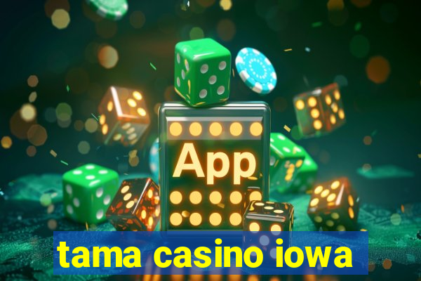 tama casino iowa