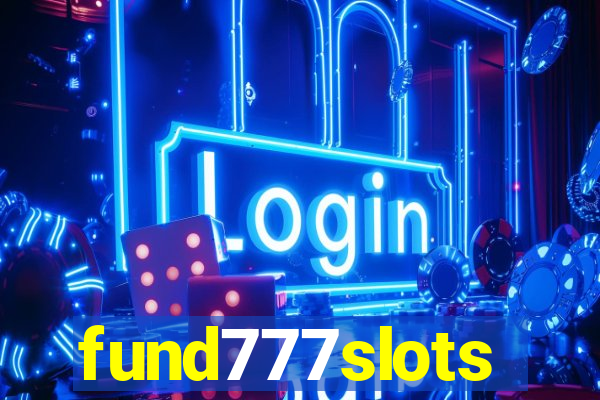 fund777slots