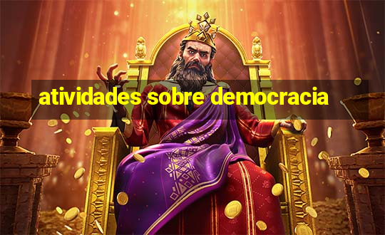 atividades sobre democracia